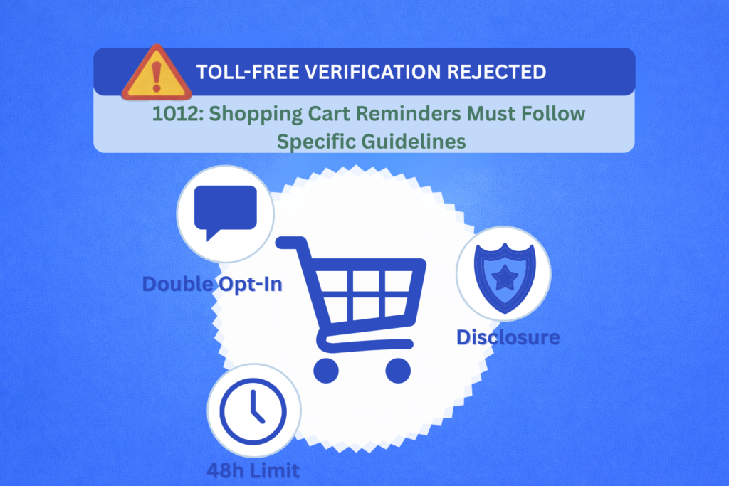 1012: Toll Free verification rejection - Shopping cart reminders must follow specific guidelines